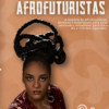 Curso de Penteados Afrofuturistas