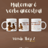 Caneca ‘Maternar é verbo ancestral’ – Versão Ibeji 2