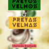 E-book: Pretos velhos e pretas velhas